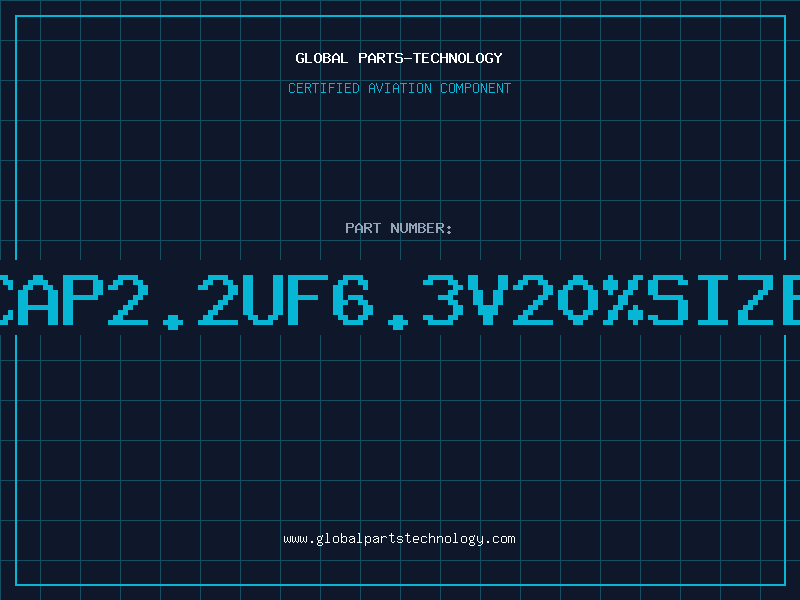 Aviation Part T/CAP2.2UF6.3V20%SIZE-A
