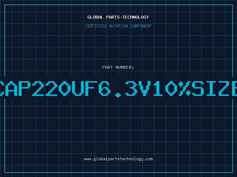 Aviation Part T/CAP220UF6.3V10%SIZE-D