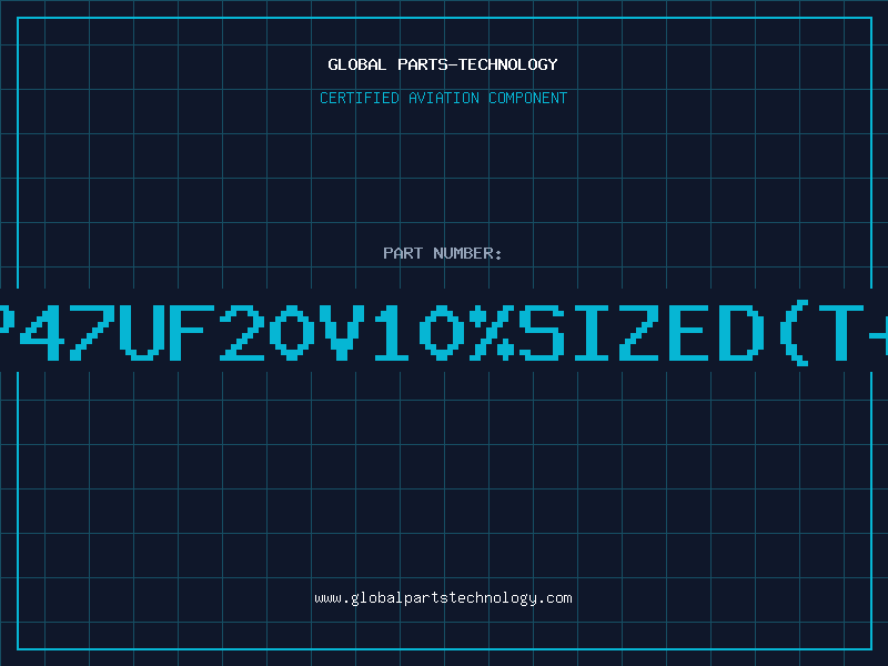 Aviation Part T/CAP47UF20V10%SIZED(T+R)00