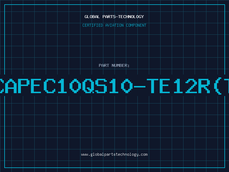 Aviation Part T/CAPEC10QS10-TE12R(T+R