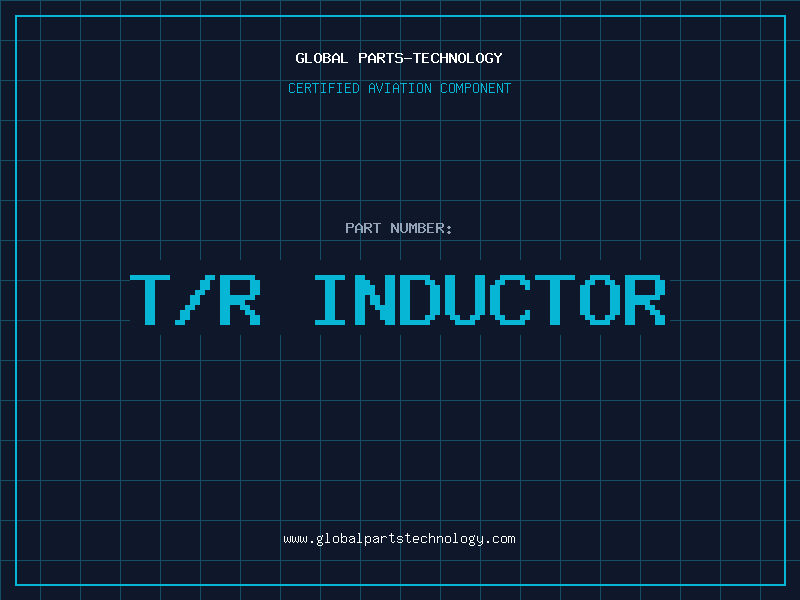 Aviation Part T/R INDUCTOR