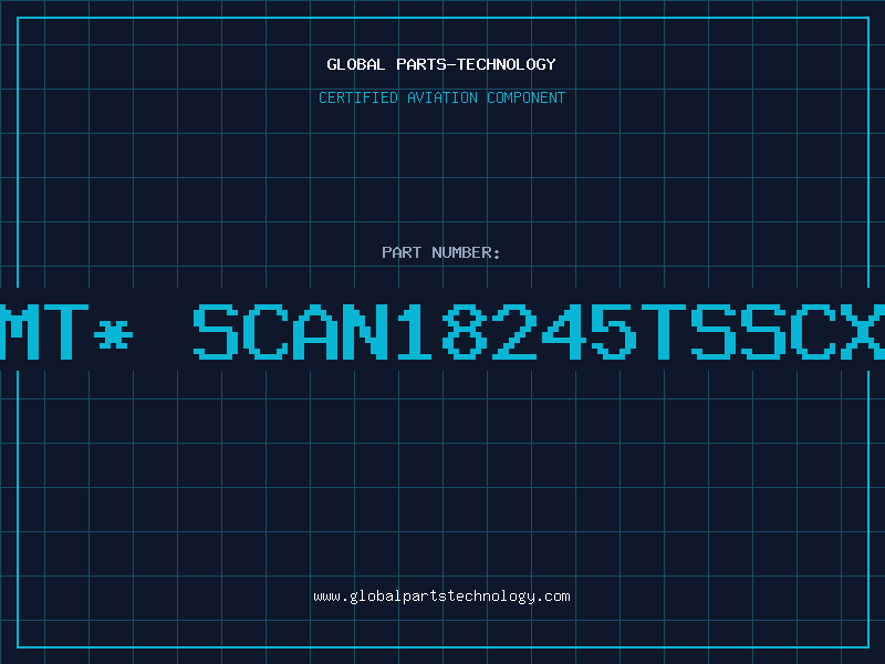 Aviation Part T/R SMT* SCAN18245TSSCX 1997