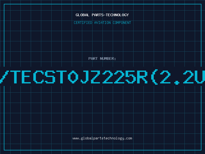 Aviation Part T/TECST0JZ225R(2.2UR