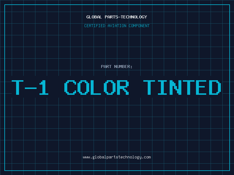 Aviation Part T-1 Color Tinted