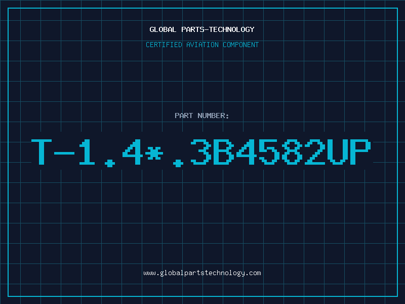 Aviation Part T-1.4*.3B4582UP