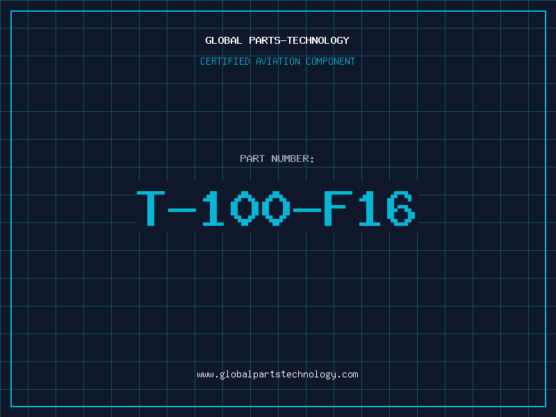 Aviation Part T-100-F16
