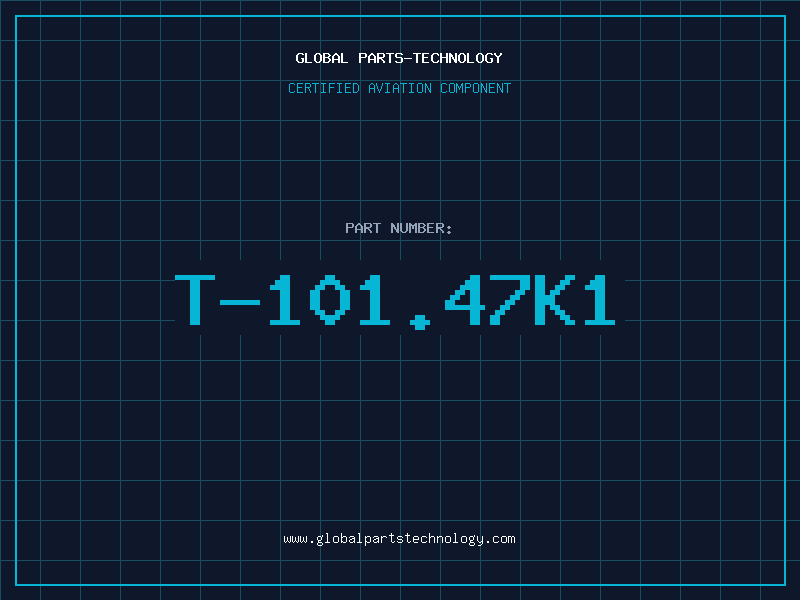 Aviation Part T-101.47K1