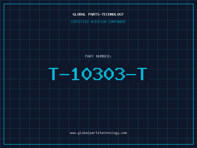 Aviation Part T-10303-T