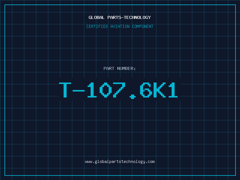 Aviation Part T-107.6K1