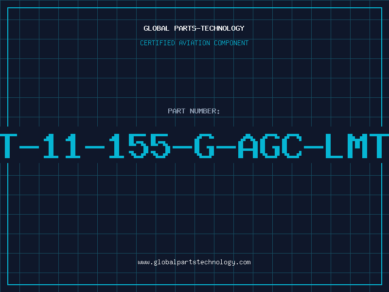 Aviation Part T-11-155-G-AGC-LMT