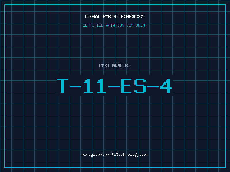 Aviation Part T-11-ES-4
