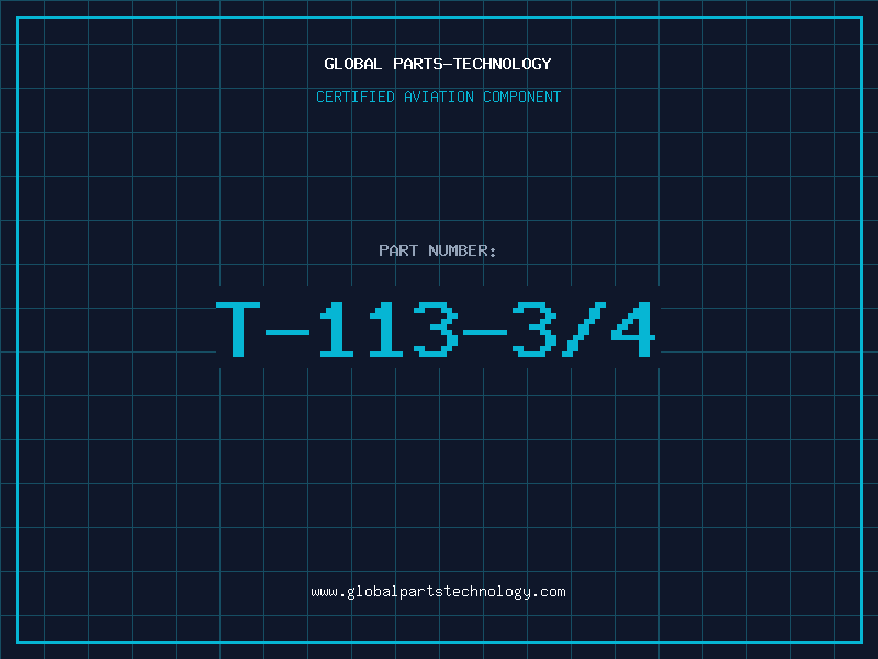 Aviation Part T-113-3/4