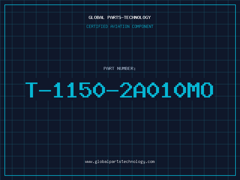 Aviation Part T-1150-2A010MO
