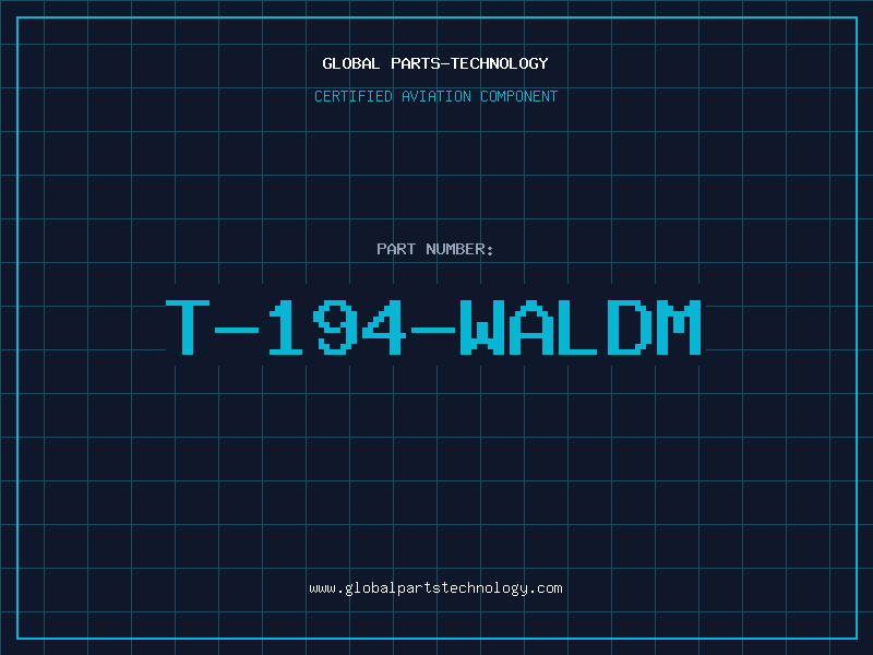 Aviation Part T-194-WALDM