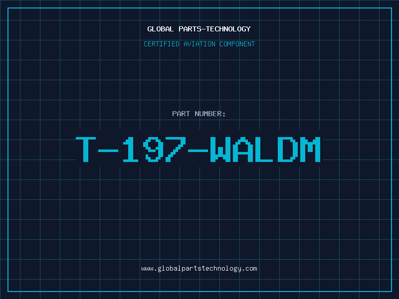 Aviation Part T-197-WALDM
