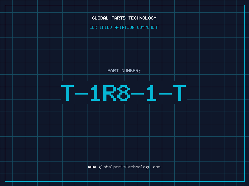 Aviation Part T-1R8-1-T