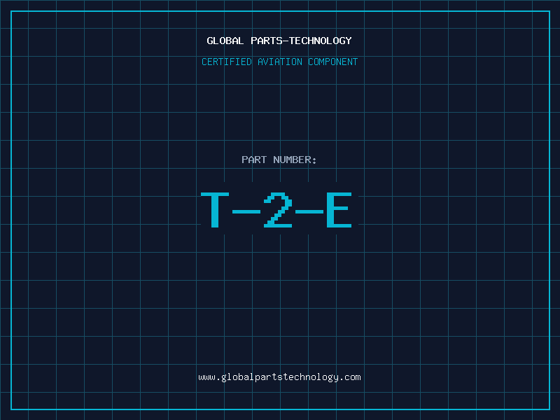 Aviation Part T-2-E