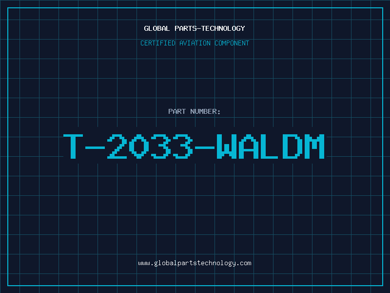 Aviation Part T-2033-WALDM