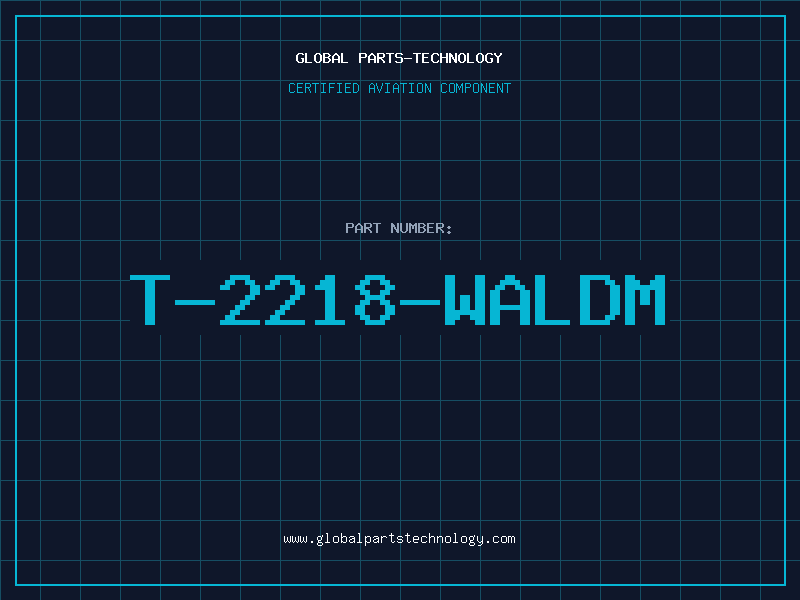 Aviation Part T-2218-WALDM