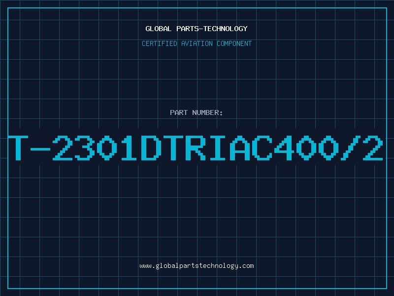 Aviation Part T-2301DTRIAC400/2