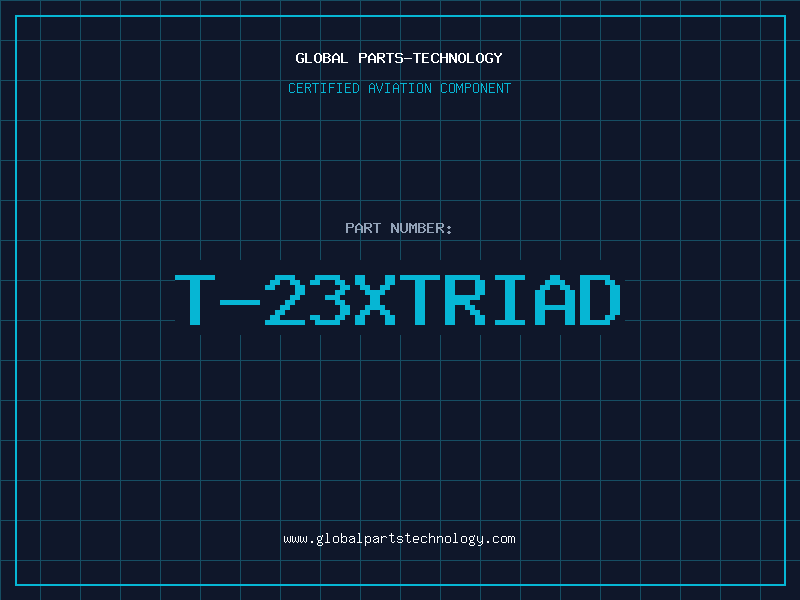 Aviation Part T-23XTRIAD
