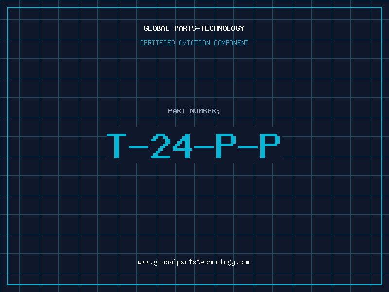 Aviation Part T-24-P-P