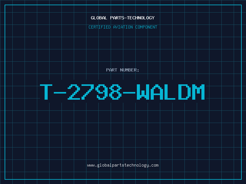 Aviation Part T-2798-WALDM