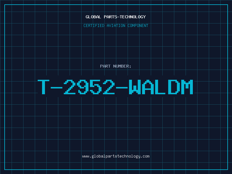 Aviation Part T-2952-WALDM