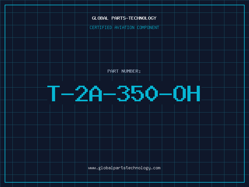 Aviation Part T-2A-350-OH