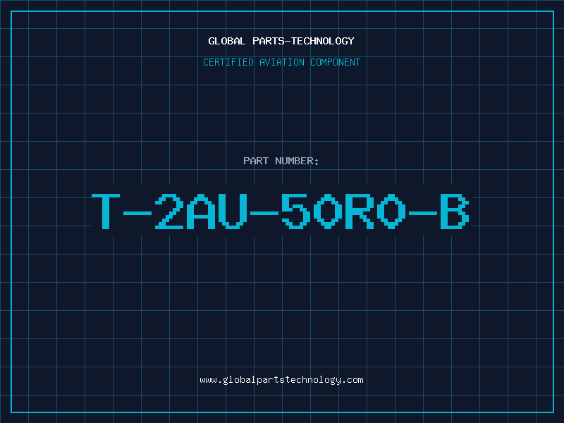 Aviation Part T-2AU-50R0-B