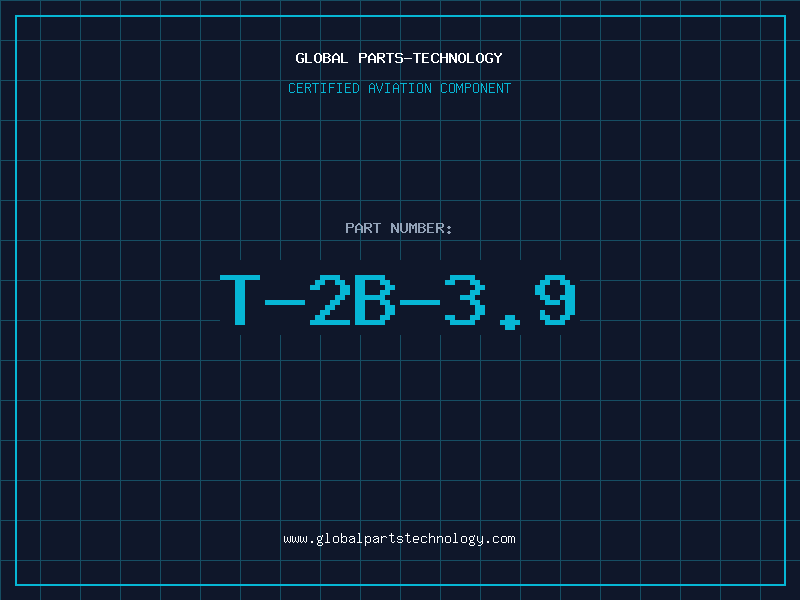 Aviation Part T-2B-3.9