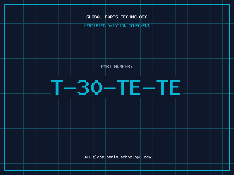 Aviation Part T-30-TE-TE