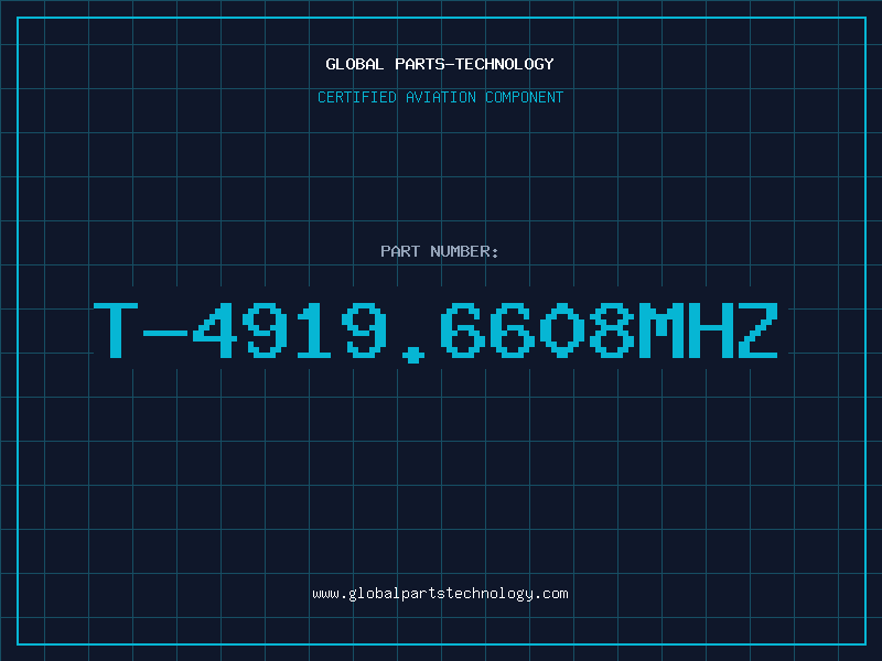 Aviation Part T-4919.6608MHZ