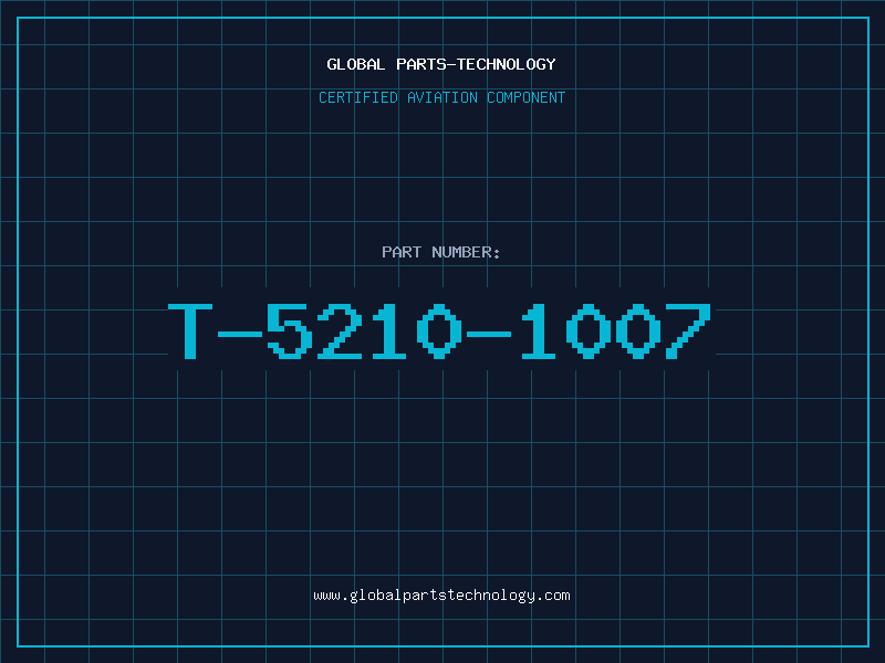Aviation Part T-5210-1007