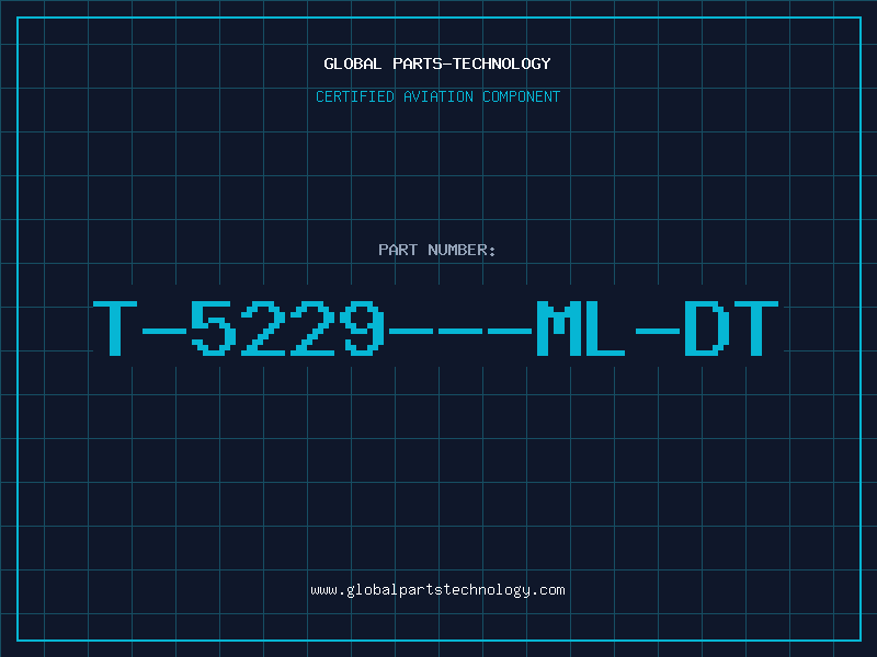 Aviation Part T-5229---ML-DT