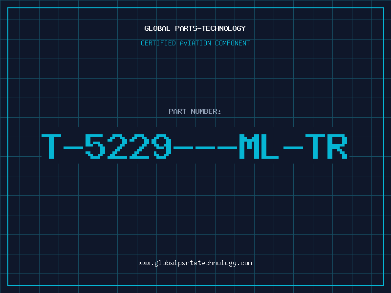 Aviation Part T-5229---ML-TR