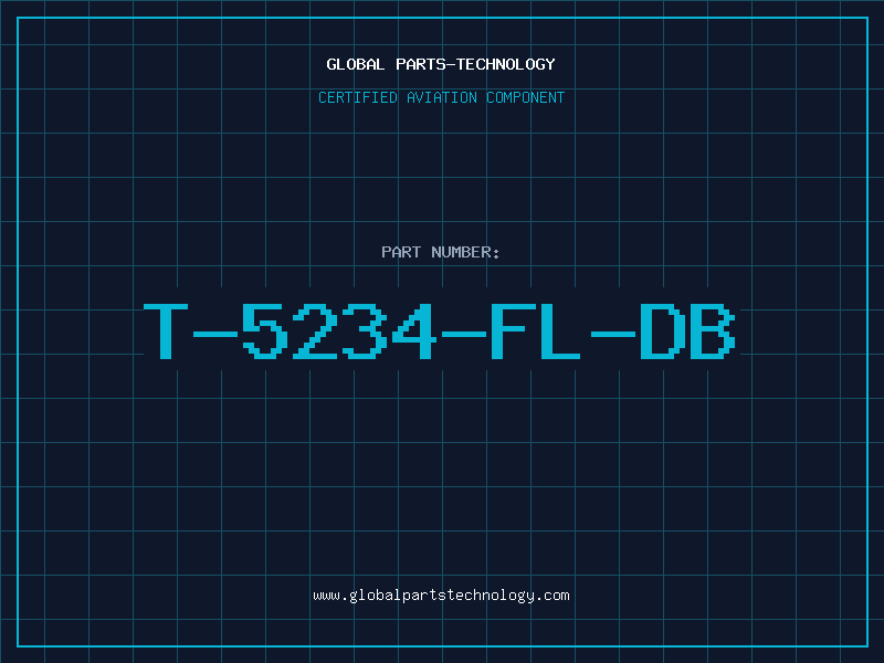 Aviation Part T-5234-FL-DB