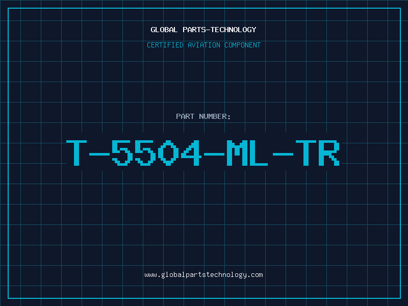 Aviation Part T-5504-ML-TR