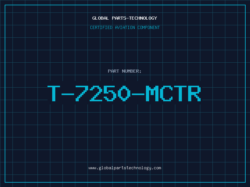 Aviation Part T-7250-MCTR