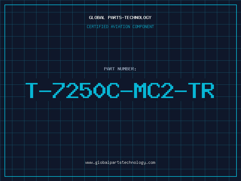 Aviation Part T-7250C-MC2-TR