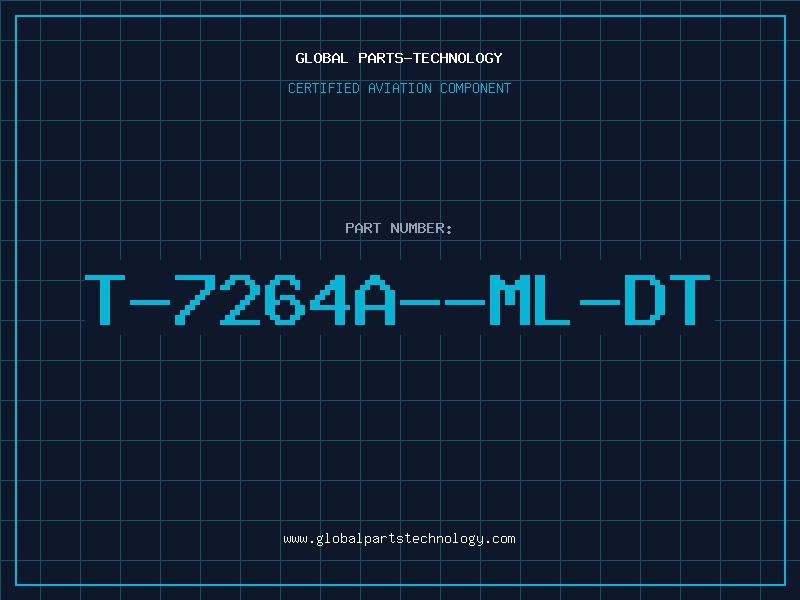 Aviation Part T-7264A--ML-DT