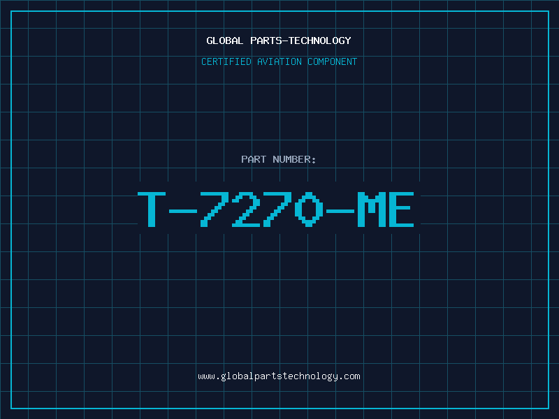 Aviation Part T-7270-ME