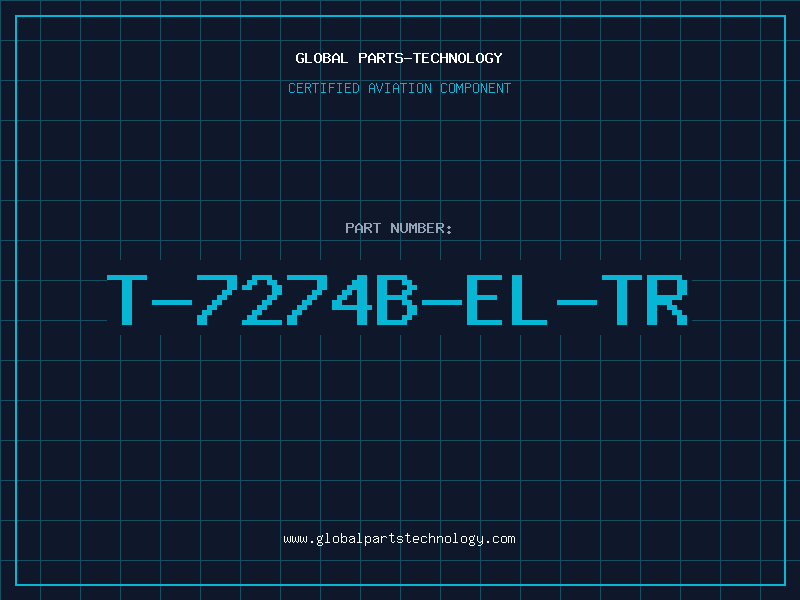 Aviation Part T-7274B-EL-TR