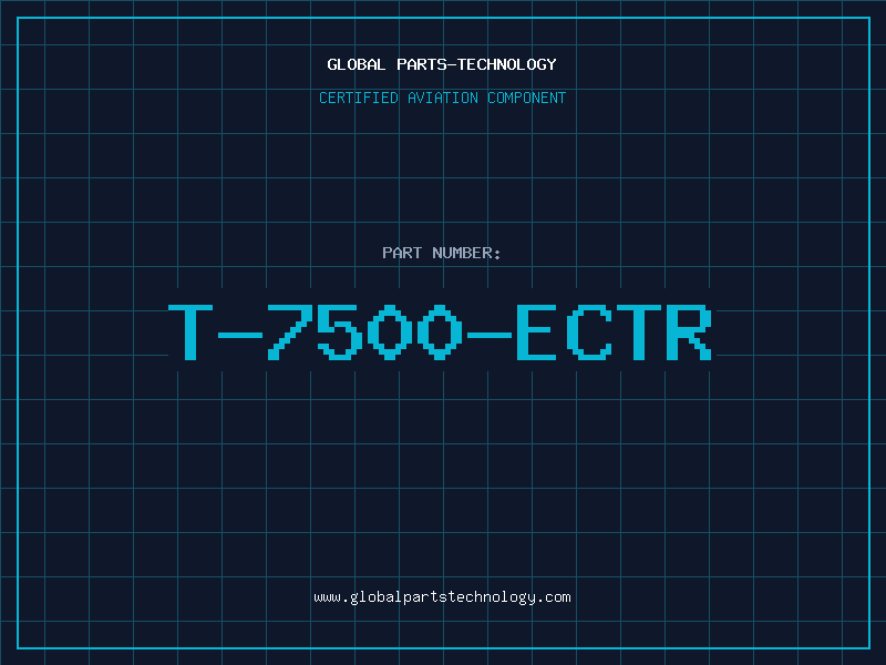 Aviation Part T-7500-ECTR
