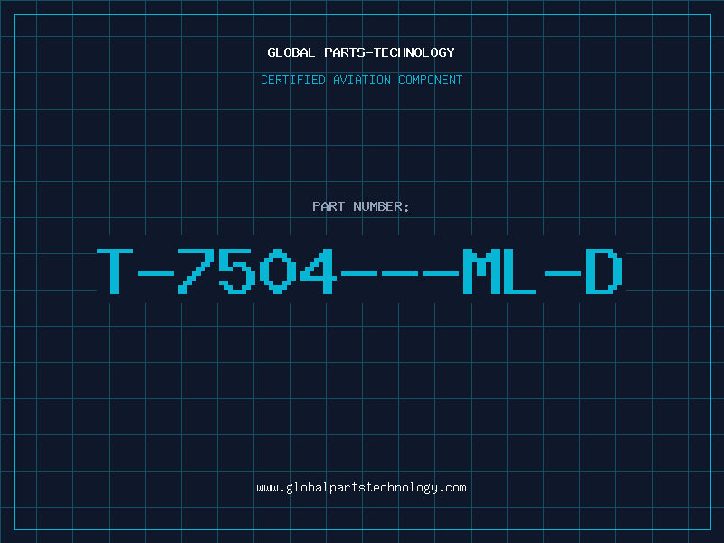 Aviation Part T-7504---ML-D