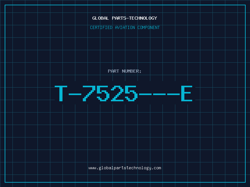 Aviation Part T-7525---E