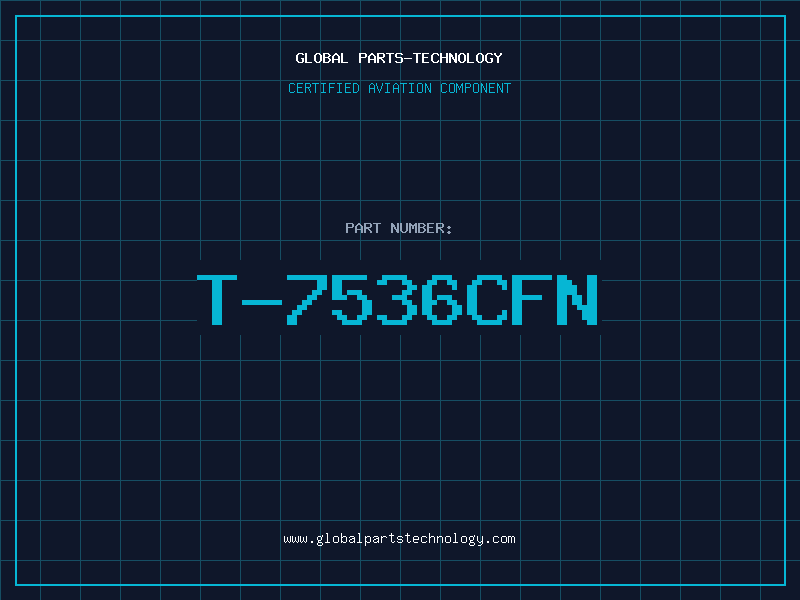 Aviation Part T-7536CFN