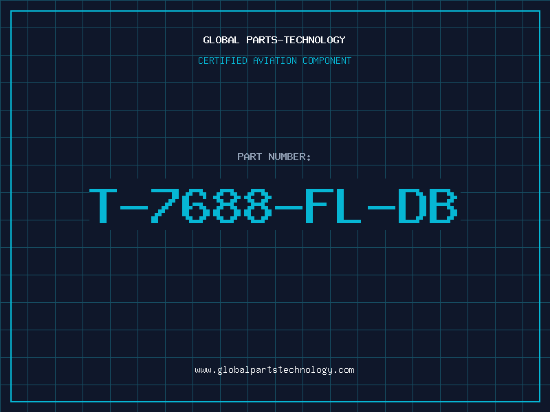 Aviation Part T-7688-FL-DB