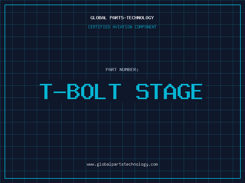 Aviation Part T-BOLT STAGE