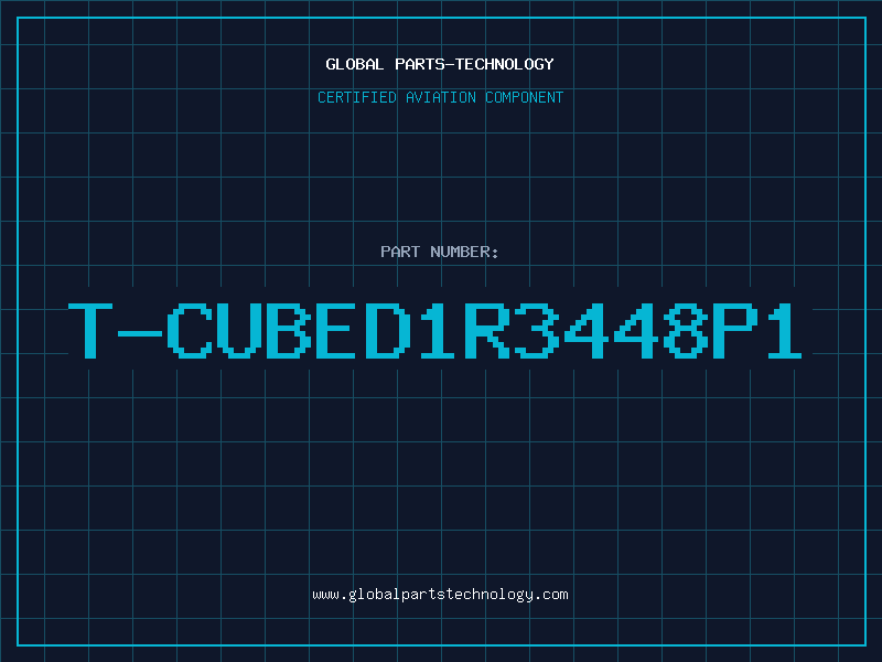 Aviation Part T-CUBED1R3448P1